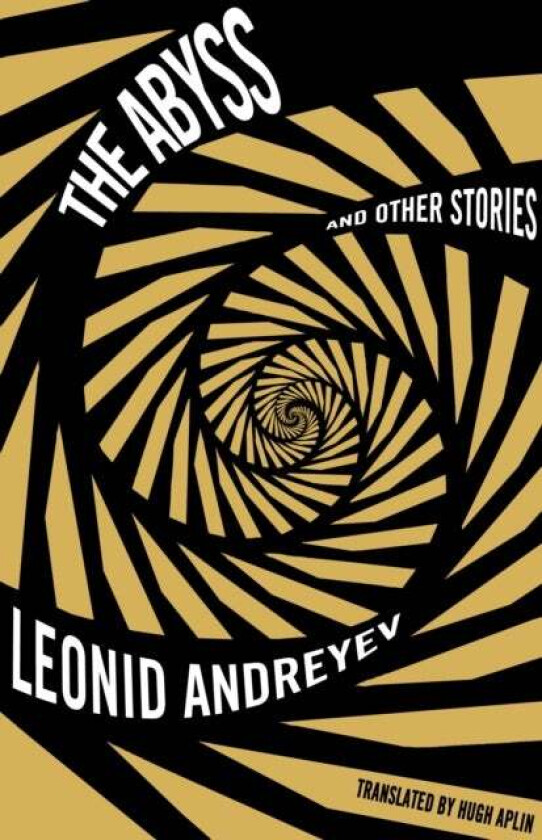 The Abyss and Other Stories av Leonid Andreyev