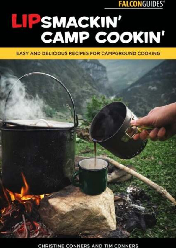 Lipsmackin' Camp Cookin' av Christine Conners, Tim Conners