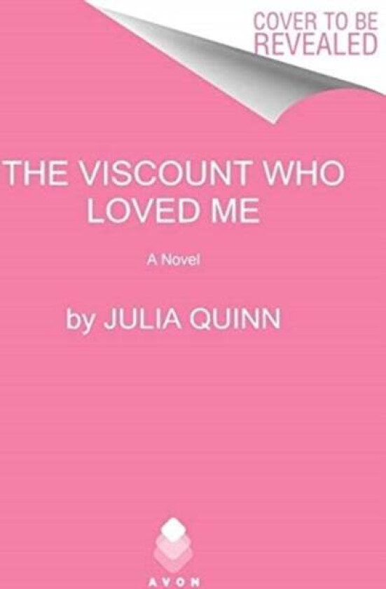 The Viscount Who Loved Me av Julia Quinn