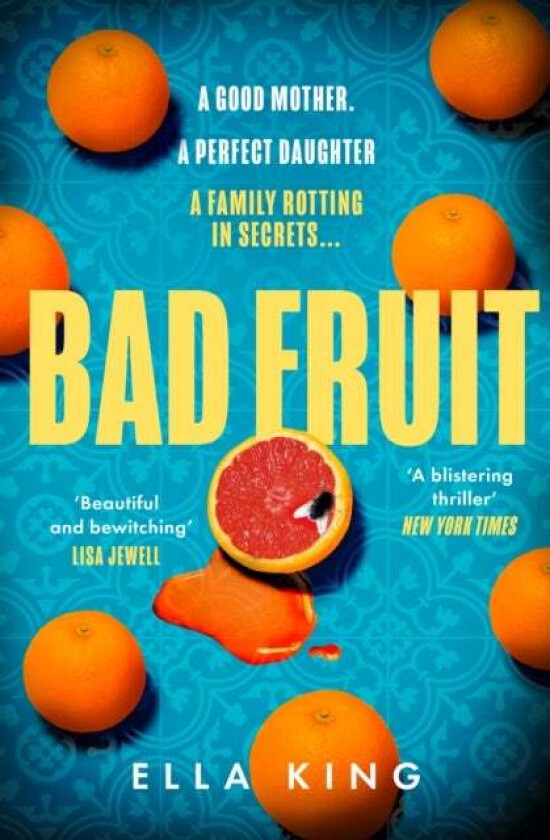 Bad Fruit av Ella King