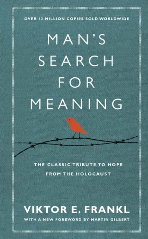 Man&#039;s search for meaning av Viktor E. Frankl