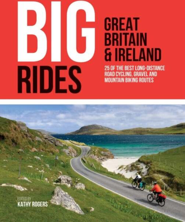 Big Rides: Great Britain & Ireland