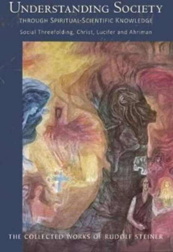 Understanding Society av Rudolf Steiner