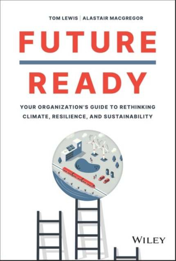 Future Ready av Tom Lewis, Alastair MacGregor