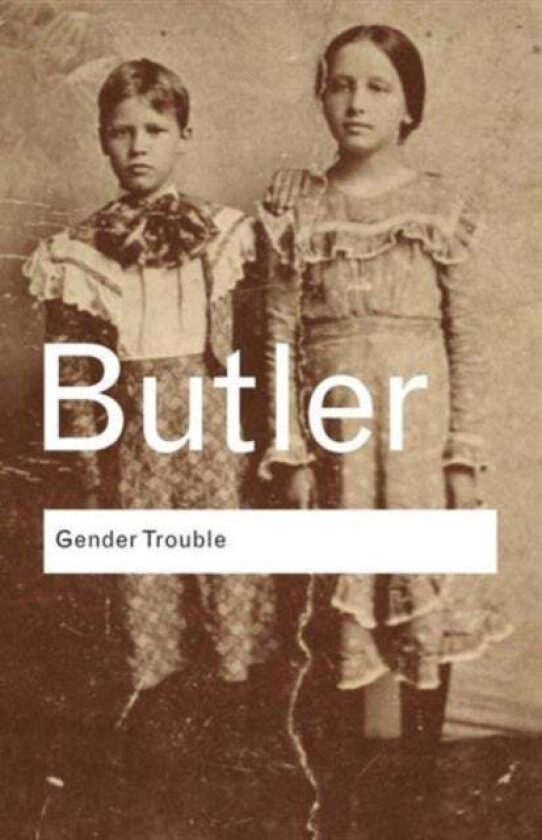Gender Trouble av Judith Butler
