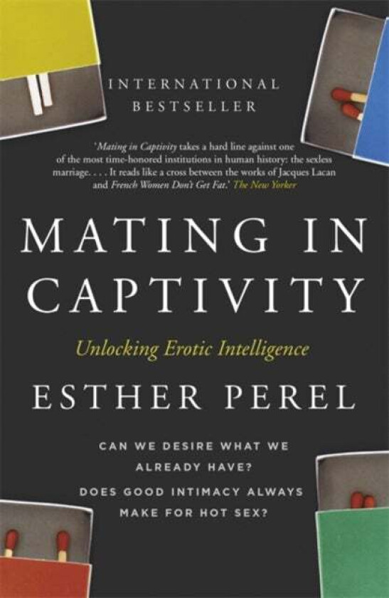 Mating in Captivity av Esther Perel