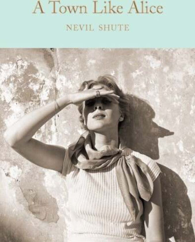 A Town Like Alice av Nevil Shute