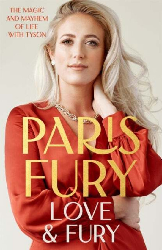 Love and Fury av Paris Fury