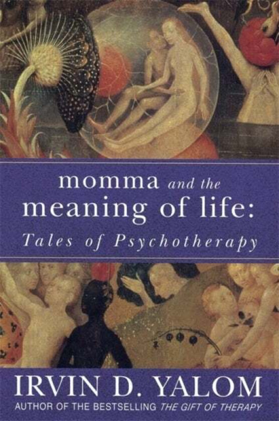 Momma And The Meaning Of Life av Irvin Yalom