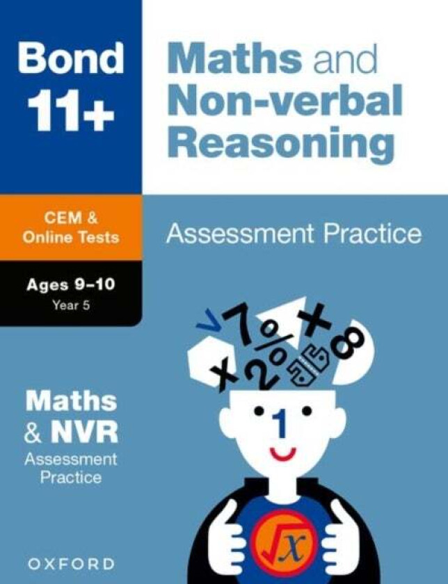 Bond 11+: Bond 11+ CEM Maths & Non-verbal Reasoning Assessment Practice 9-10 Years av Alison Primrose