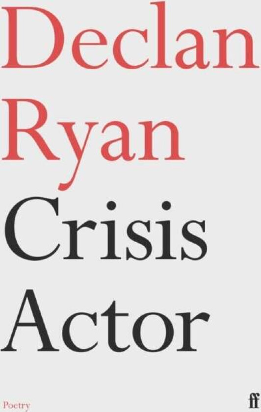 Crisis Actor av Declan Ryan