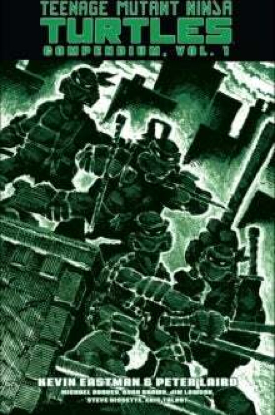 Teenage Mutant Ninja Turtles Compendium, Vol. 1 av Kevin Eastman, Peter Laird