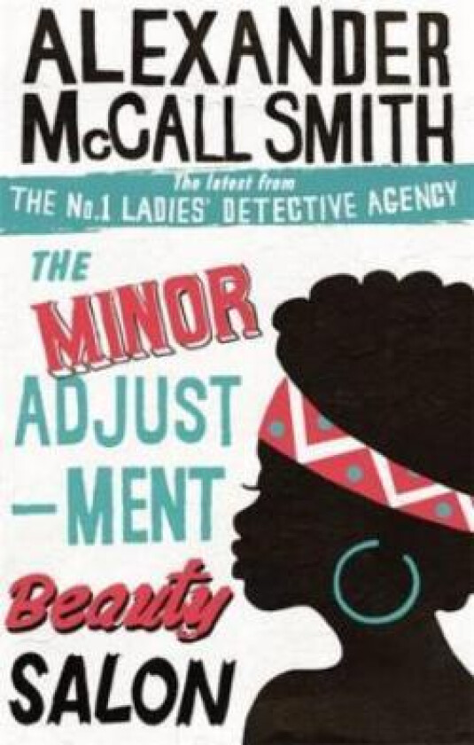 The Minor Adjustment Beauty Salon av Alexander McCall Smith