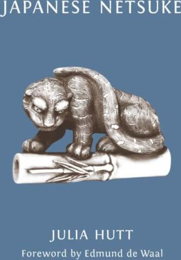 Japanese Netsuke av Julia Hutt