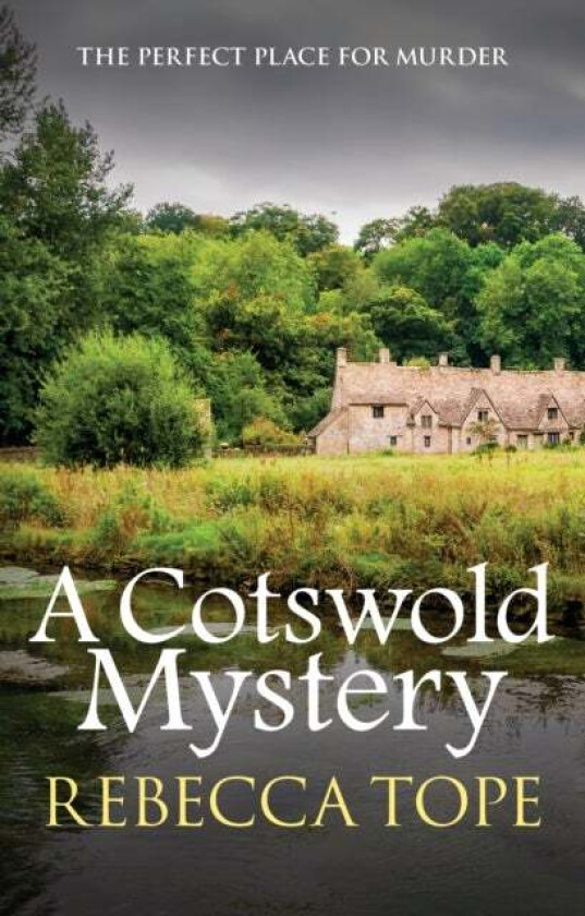 A Cotswold Mystery av Rebecca (Author) Tope