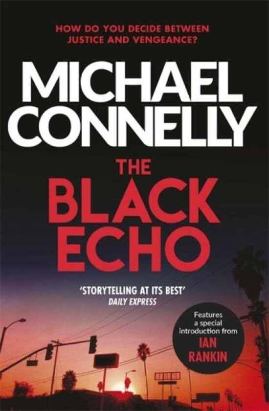 The Black Echo av Michael Connelly