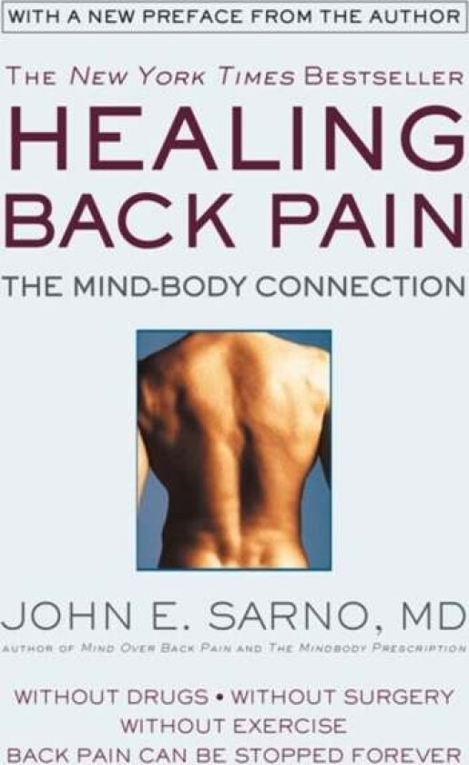 Healing Back Pain (Reissue Edition) av John E. Sarno