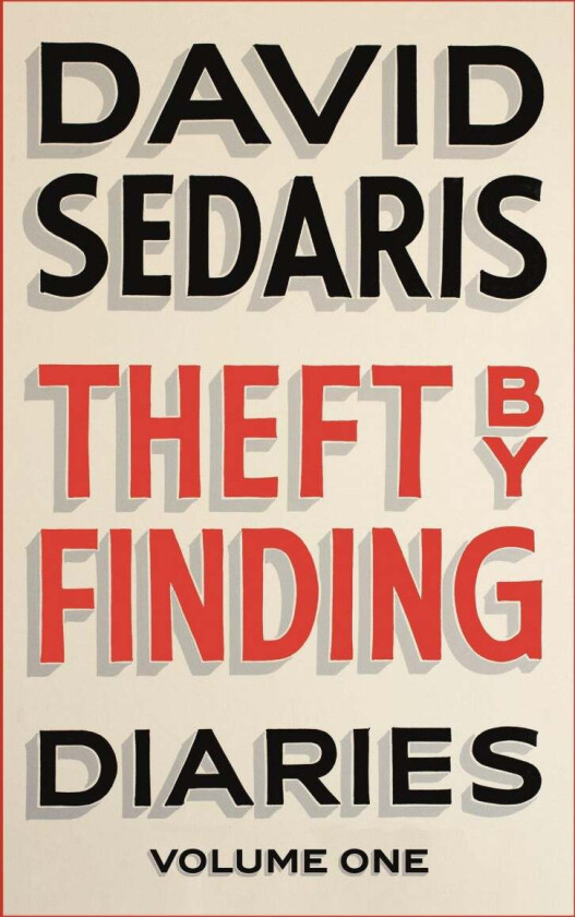 Theft by Finding av David Sedaris