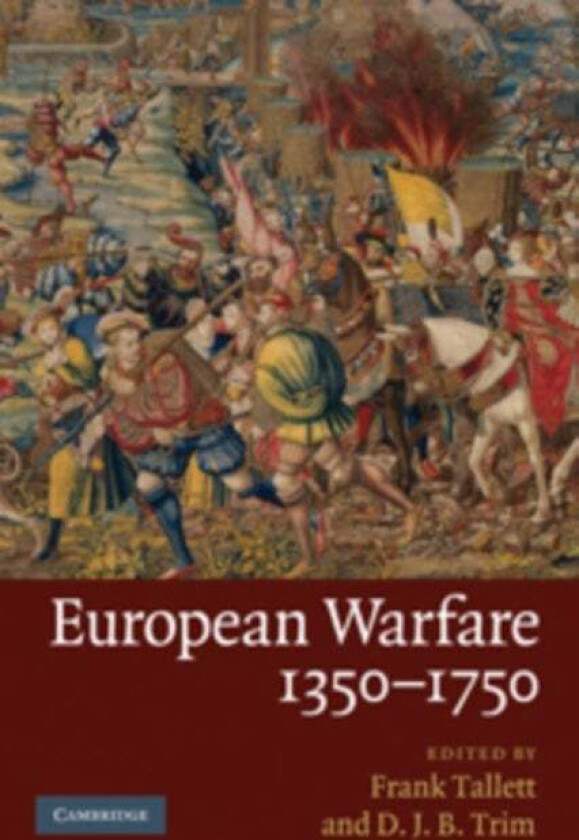 European Warfare, 1350-1750