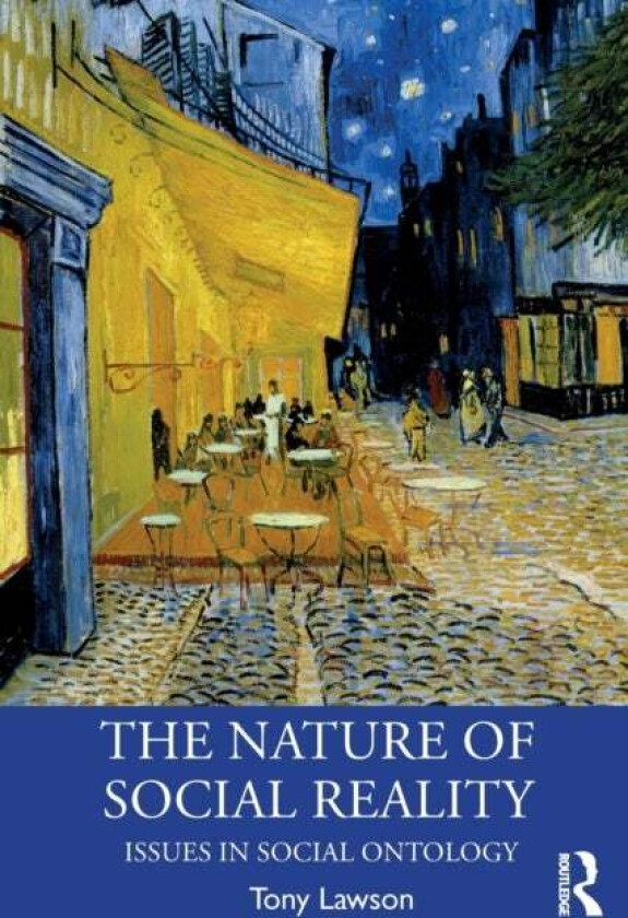 The Nature of Social Reality av Tony (University of Cambridge UK) Lawson