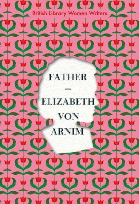 Father av Elizabeth von Arnim