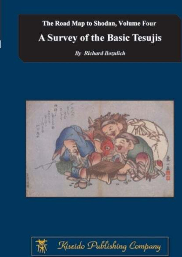 A Survey of the Basic Tesujis av Richard (Kiseido Publishing Company Kiseido Publishing Copmpany) Bozulich