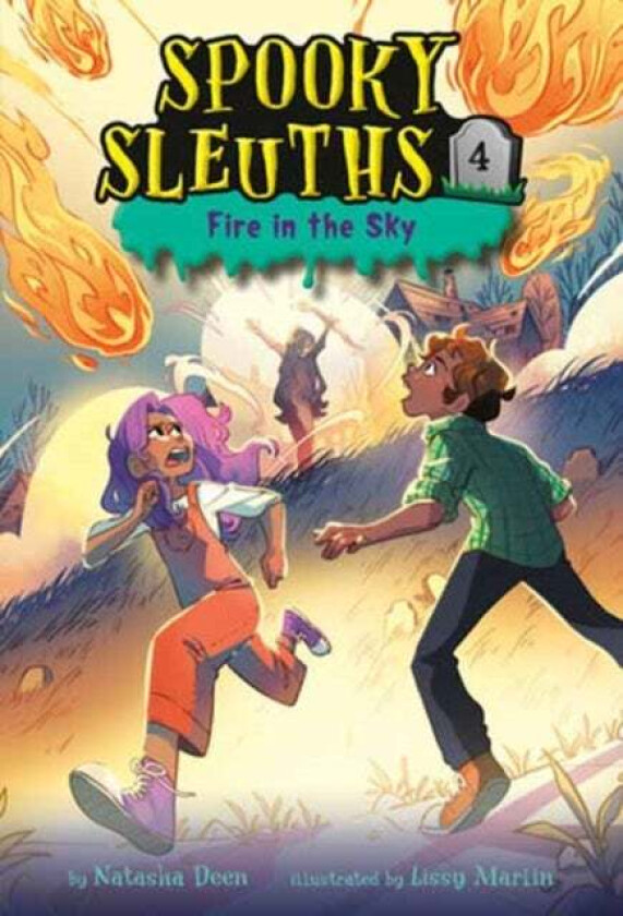 Spooky Sleuths #4: Fire in the Sky av Natasha Deen, Lissy Marlin
