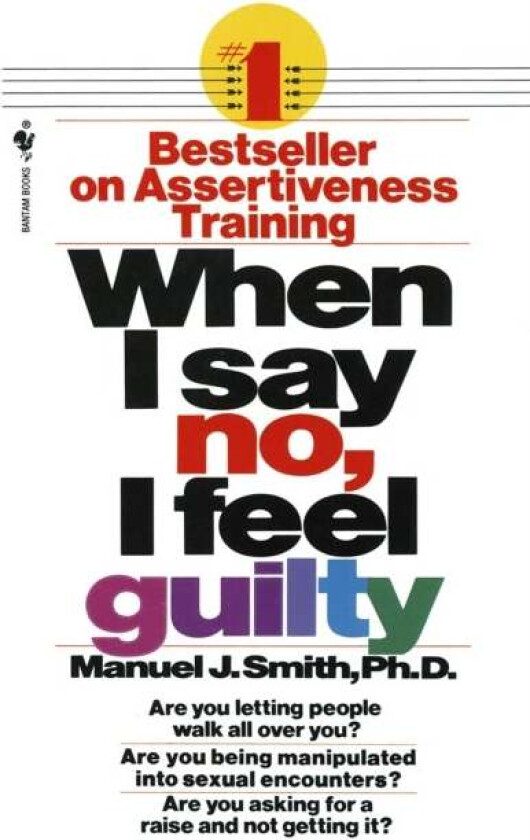 When I Say No, I Feel Guilty av Manuel J. Smith