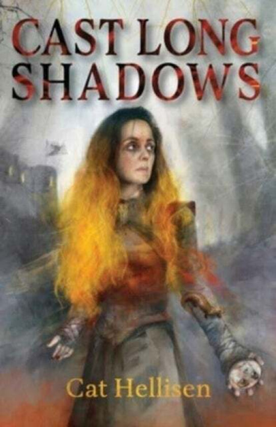 Cast Long Shadows av Cat Hellisen