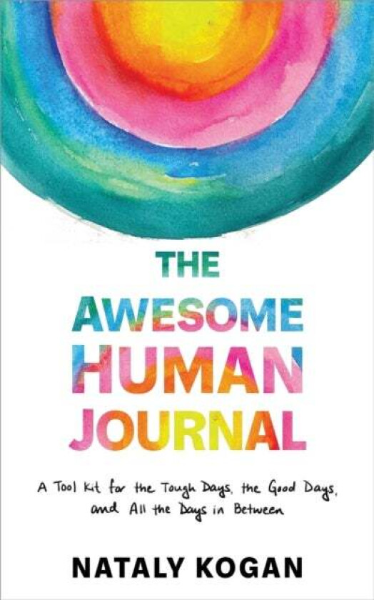 The Awesome Human Journal av Nataly Kogan