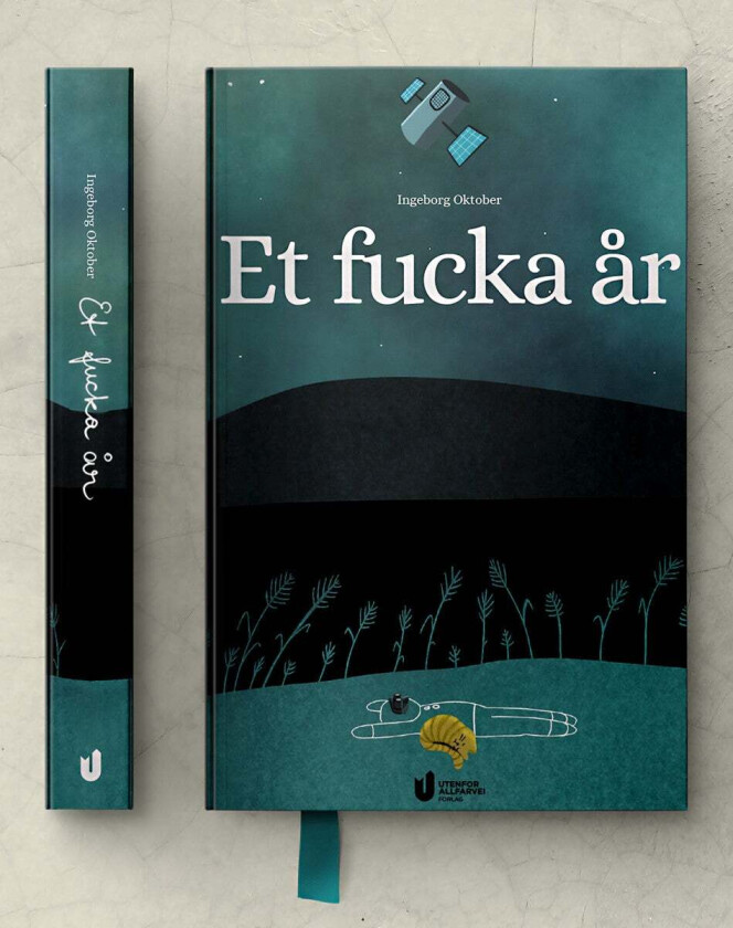 Et fucka år av Ingeborg Oktober