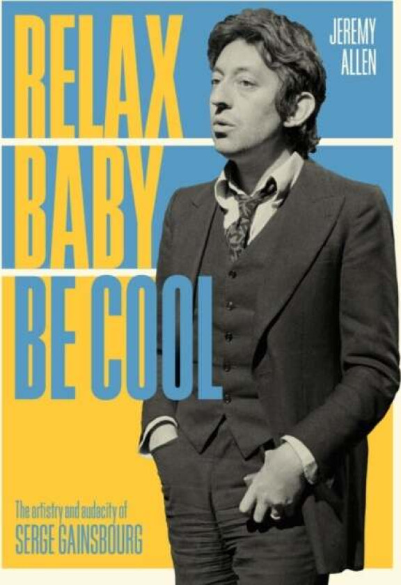 Relax Baby Be Cool av Jeremy Allen