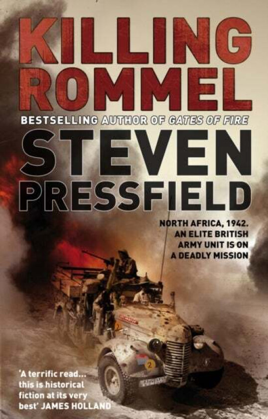 Killing Rommel av Steven Pressfield