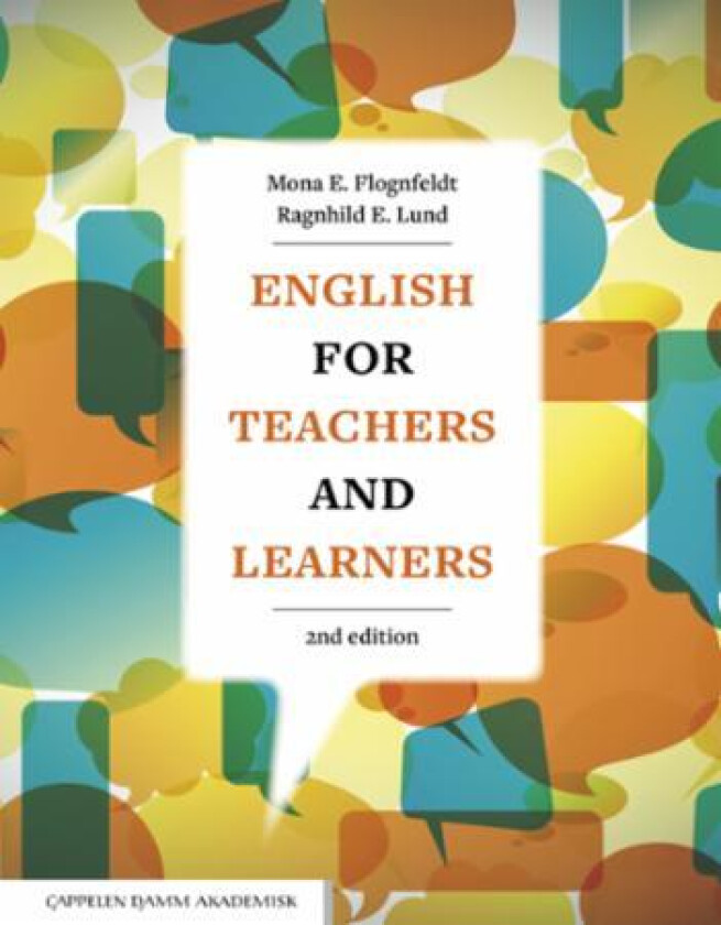 English for teachers and learners av Mona E. Flognfeldt, Ragnhild E. Lund