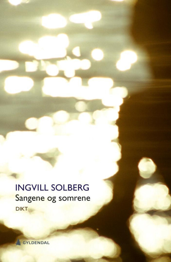 Sangene og somrene av Ingvill Solberg
