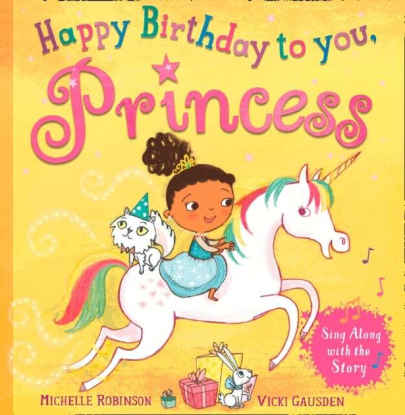 Happy Birthday to you, Princess av Michelle Robinson