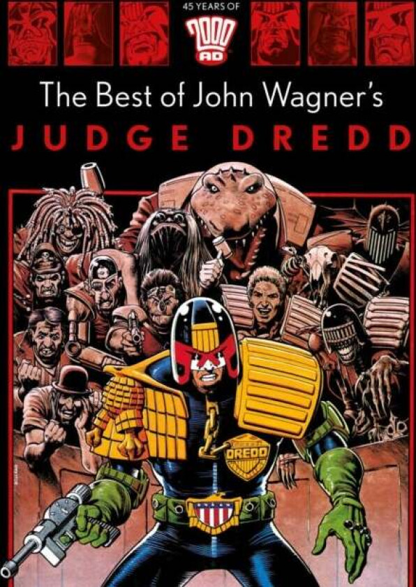 The Best of John Wagner's Judge Dredd av John Wagner