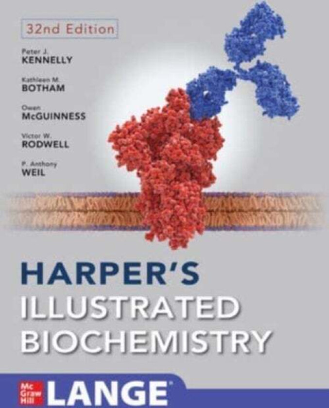 Harper's Illustrated Biochemistry, Thirty-Second Edition av Peter Kennelly, Kathleen Botham, Owen McGuinness, Victor Rodwell, P. Anthony Weil