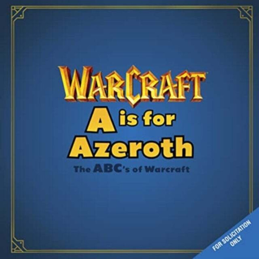 A Is For Azeroth: The Abc'S Of Warcraft Av Christie Golden