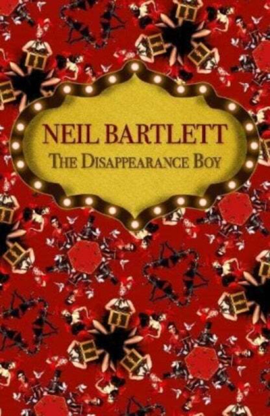 The Disappearance Boy Av Neil Bartlett