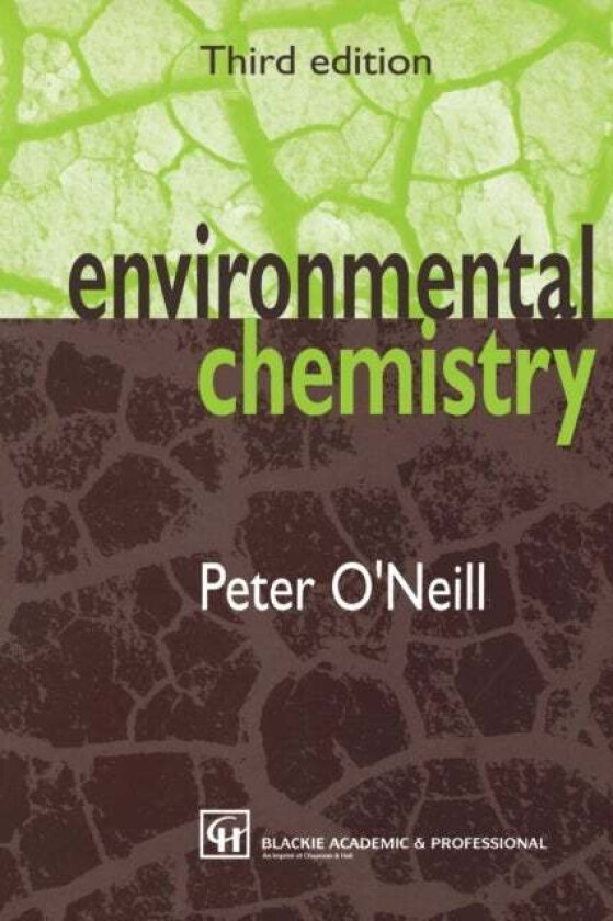 Environmental Chemistry av Peter O'Neill