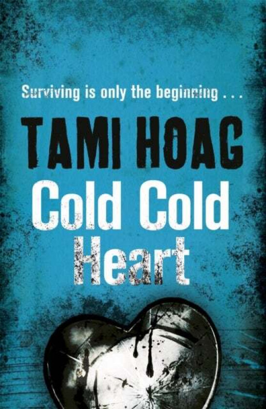 Cold Cold Heart av Tami Hoag