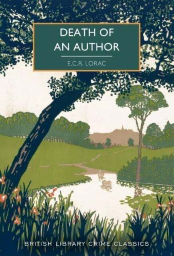 Death of an Author av E.C.R. Lorac