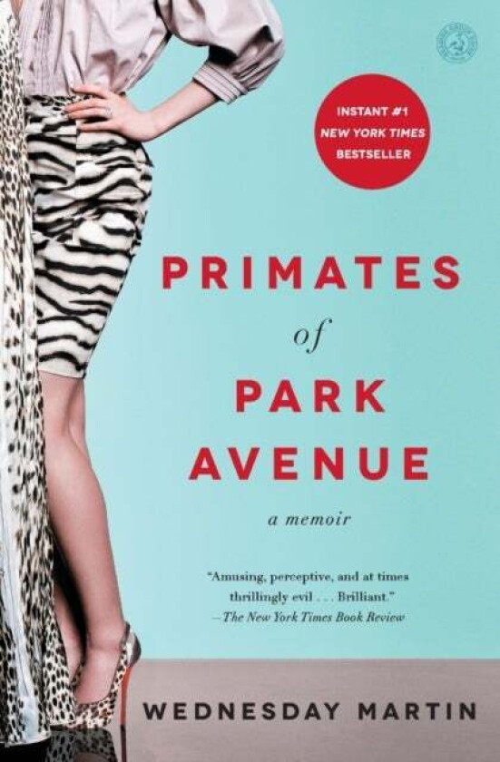 Primates of Park Avenue av Wednesday Martin