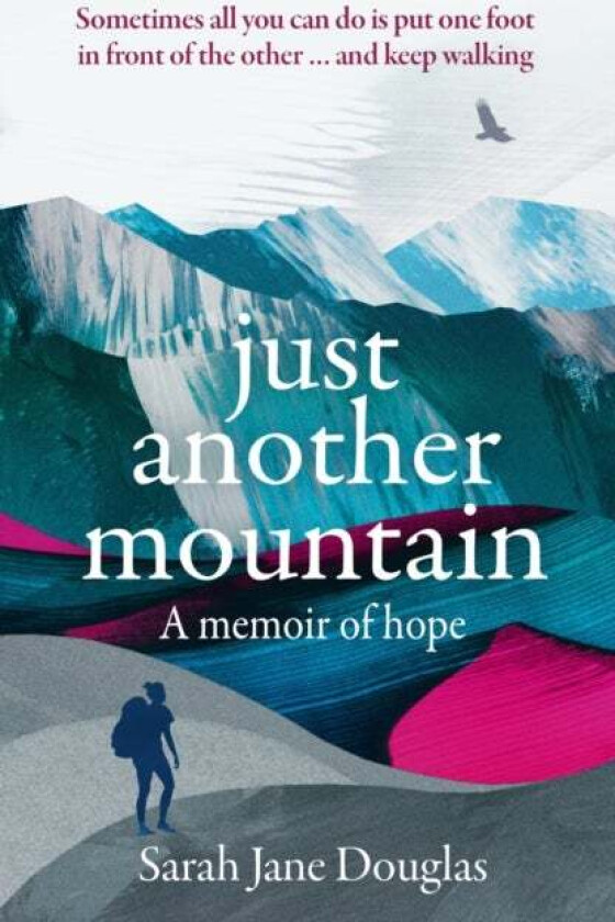 Just Another Mountain av Sarah Jane Douglas
