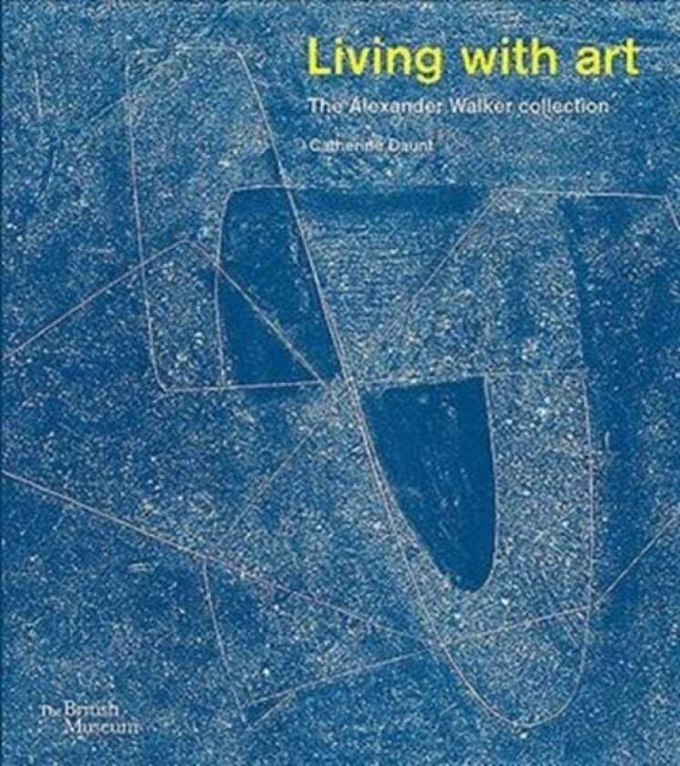Living with Art av Catherine Daunt