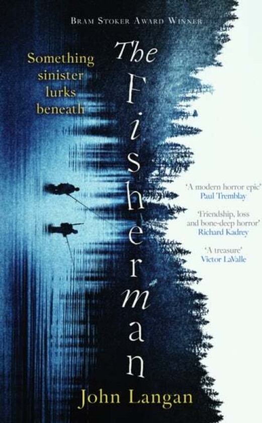 The Fisherman av John Langan