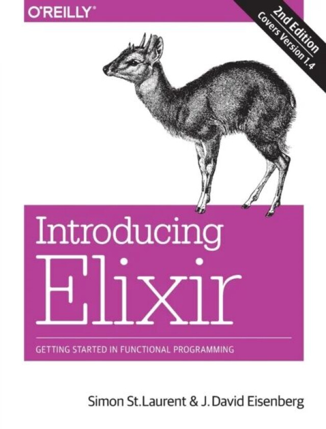 Introducing Elixir, 2e av Simon St. Laurent, J.david Eisenberg
