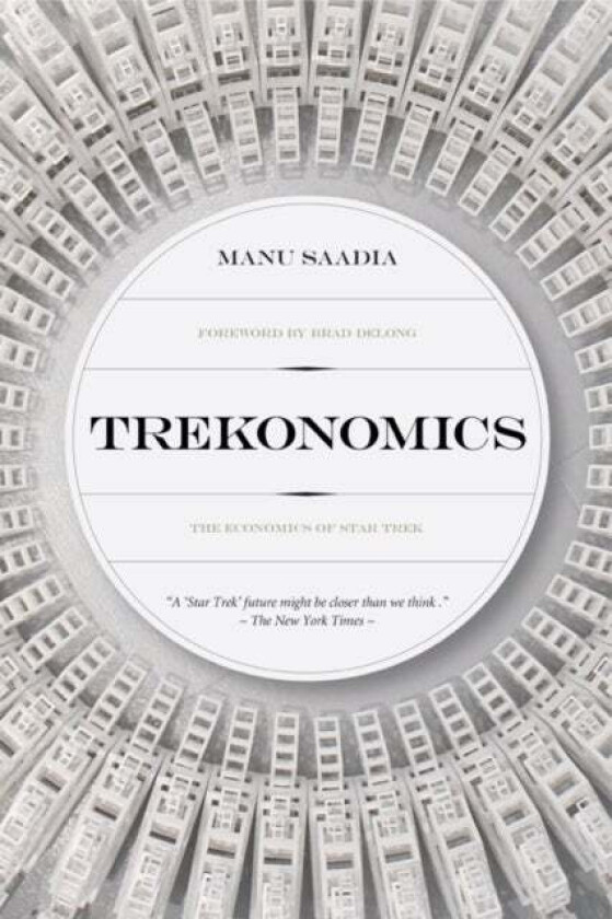 Trekonomics Av Manu Saadia