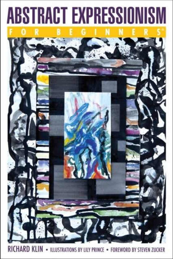 Abstract Expressionism for Beginners av Richard (Richard Klin) Klin